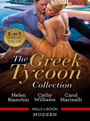 cover image of Greek Tycoon Collection / The Greek Tycoon's Virgin Wife / At the Greek Tycoon's Bidding / Blackmailed into the Greek Tycoon's Bed